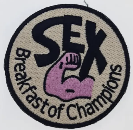 Sex Breakfast of Champions Embroidered Patch with Velcro